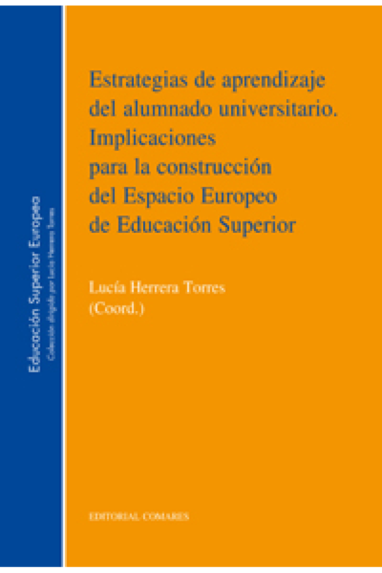 Estrategias de aprendizaje del alumnado universitario : implicaciones para la construcción del espacio Europeo de Educación Superior