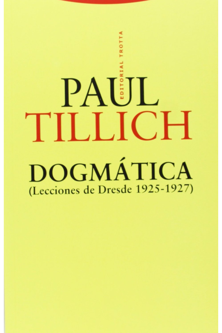 Dogmática (Lecciones de Dresde, 1925-1927)