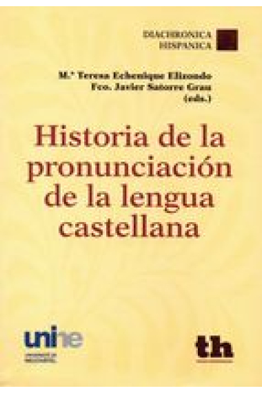 Historia de la pronunciación de la lengua castellana