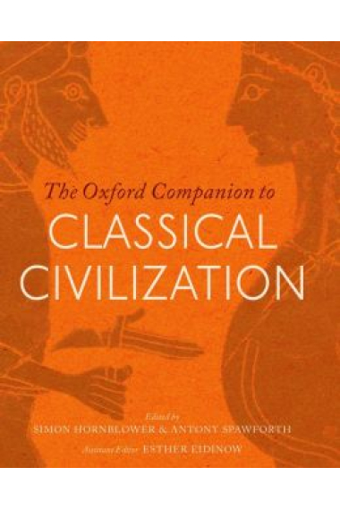 The Oxford companion to classical civilization (New edition)