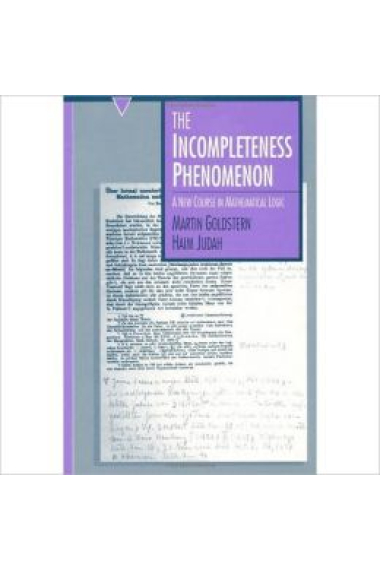 The incompletness phenomenon: a course in mathematical logic