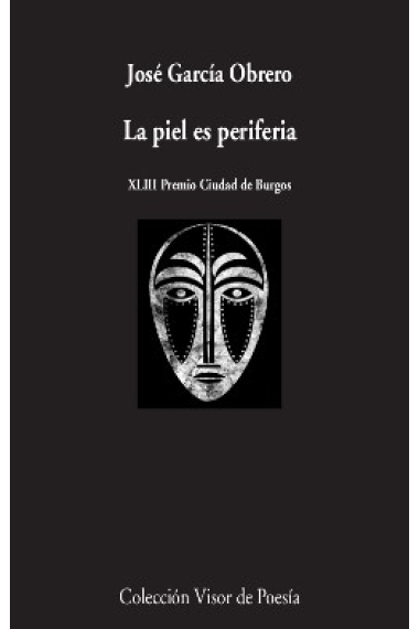 La piel es periferia (XLIII Premio Ciudad de Burgos)