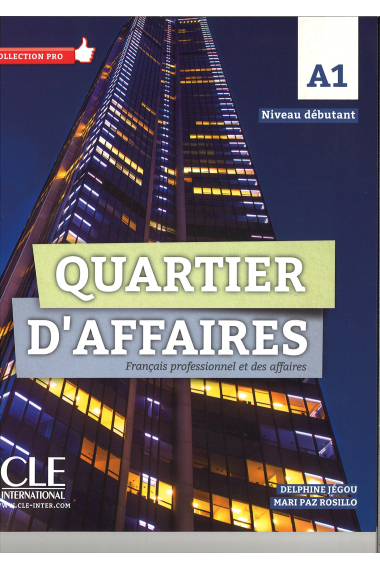 Quartier d'affaires. Français professionel et des affaires. Livre de l'élève. A1. Con DVD-ROM