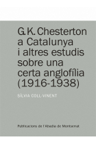 G.K. Chesterton a Catalunya i altres estudis sobre una certa anglofília (1916-1938)