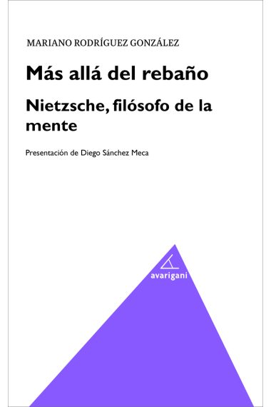 Mas allá del rebaño: Nietzsche, filósofo de la mente