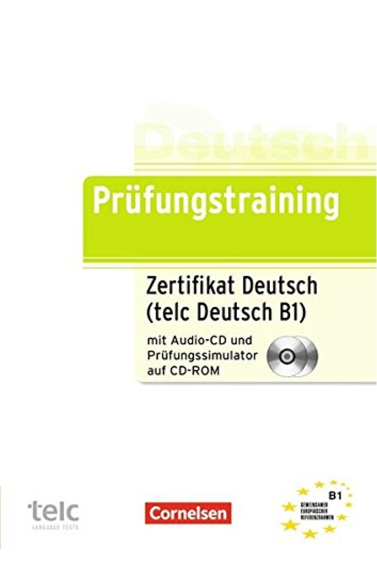 Prüfungstraining DaF B1. Zertifikat Deutsch / telc Deutsch