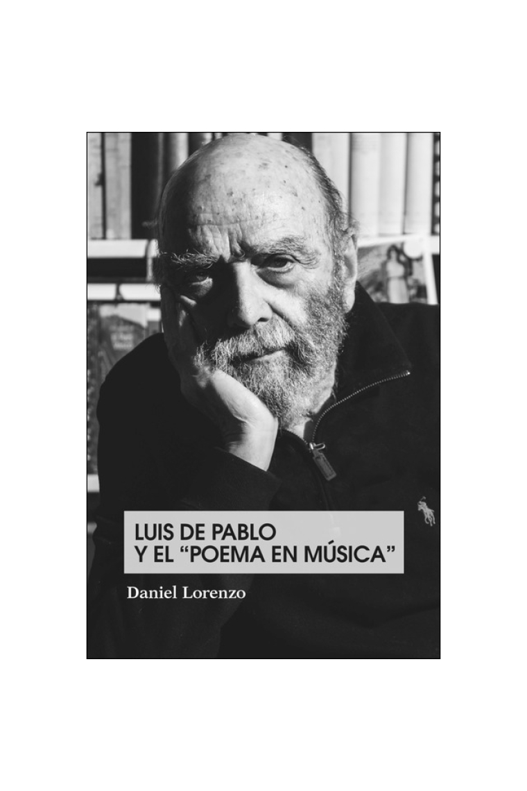 Luis de Pablo y el poema en música