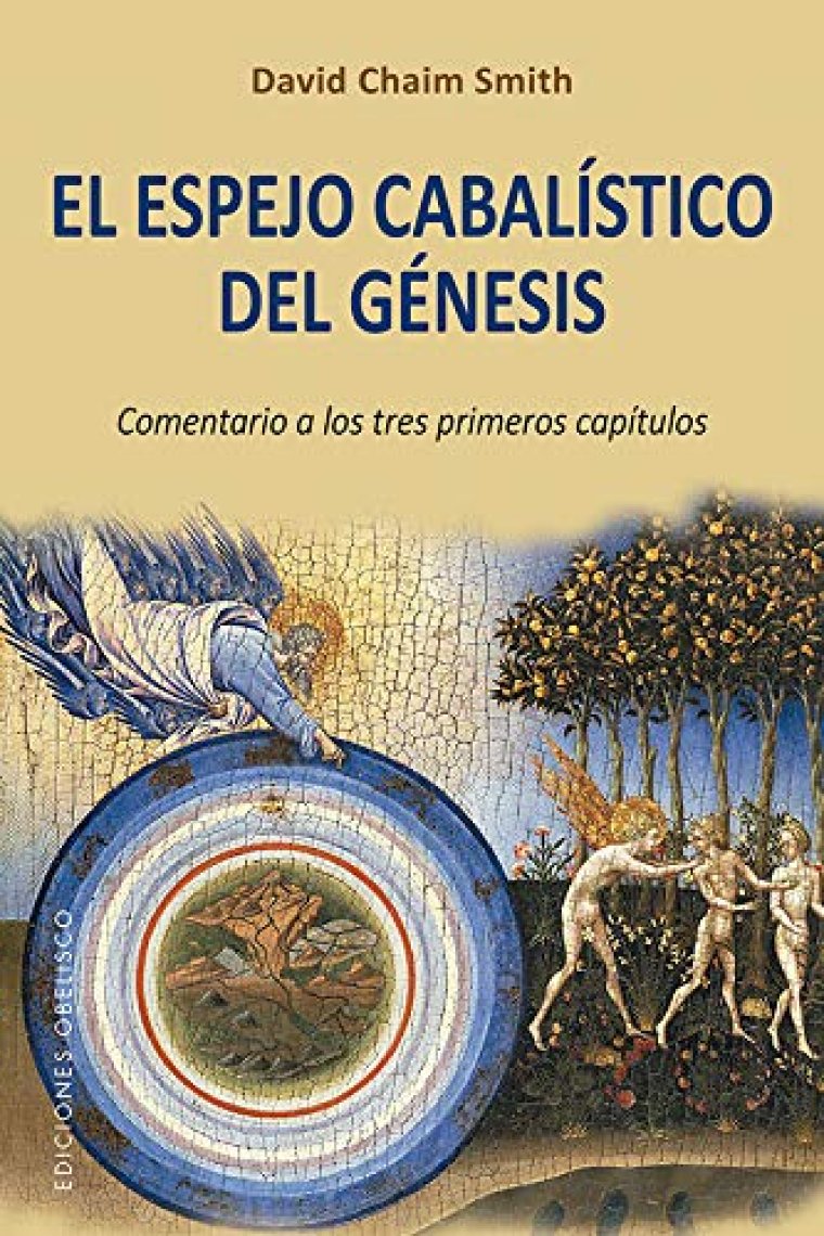 El espejo cabalístico del Génesis: comentario a los tres primeros capítulos