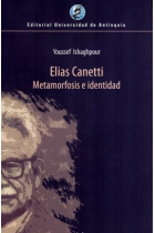 Elias Canetti: metamorfosis e identidad