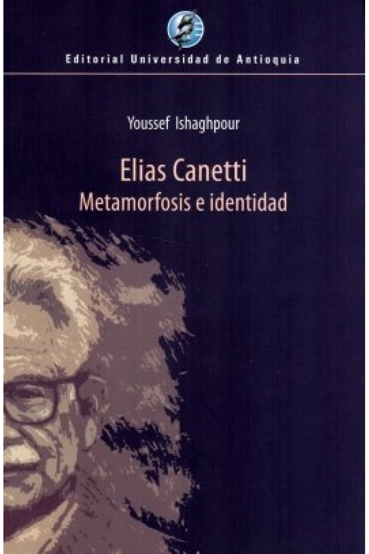 Elias Canetti: metamorfosis e identidad