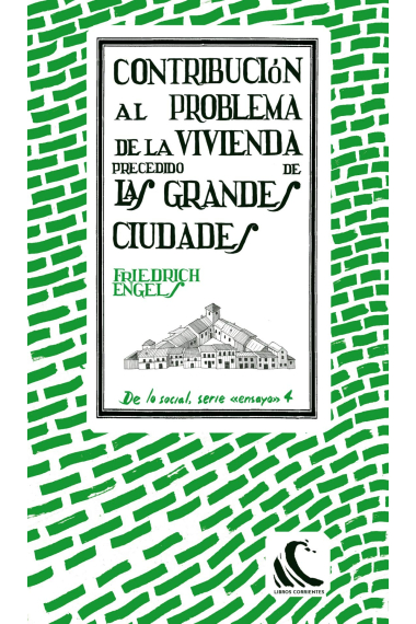 Contribución al problema de la vivienda. Precedido de Las grandes ciudades