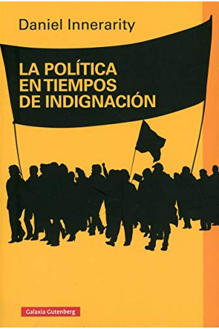 La política en tiempos de indignación