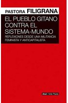 El pueblo gitano contra el sistema-mundo. Reflexiones desde una militancia feminista y anticapitalista