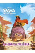 Raya i l últim drac. El llibre de la pel·lícula