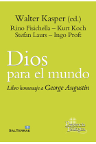 Dios para el mundo: libro homenaje a George Augustin