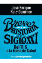 Breve historia del siglo XXI. Del 11-S a la toma de Kabul