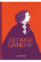 George Sand. Hija del siglo