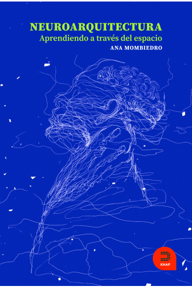 Neuroarquitectura. Aprendiendo a través del espacio