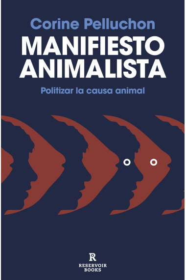 Manifiesto animalista: politizar la causa aniaml