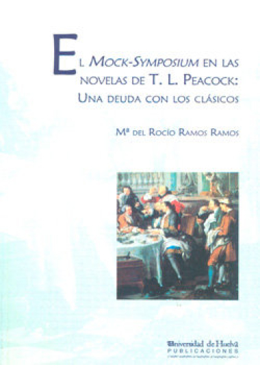 El Mock-Symposium en las novelas de T.L.Peacock