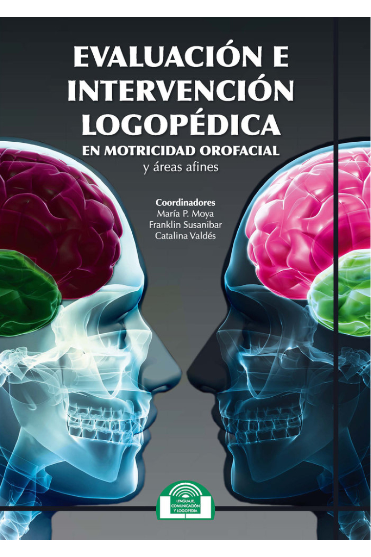 Evaluación e Intervención Logopédica en Motricidad Orofacial y áreas afines