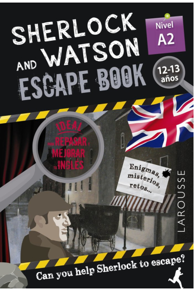 SHERLOCK & WATSON. ESCAPE BOOK PARA REPASAR INGLES. 12-13 AÑOS