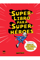 Superlibro para superhéroes