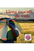 Llena tu vida de vida