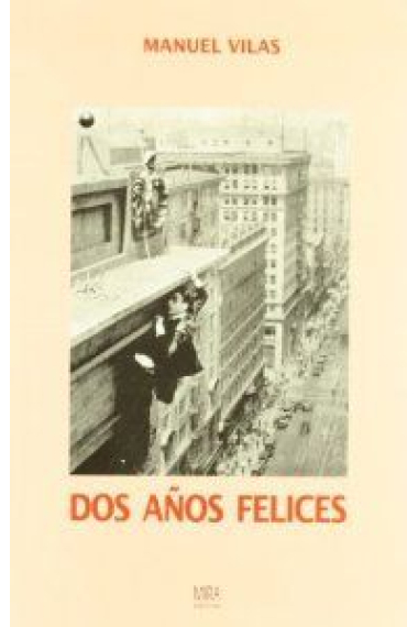 Dos años felices