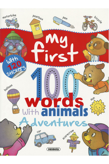 My First 100 Words With Animals. Adventures