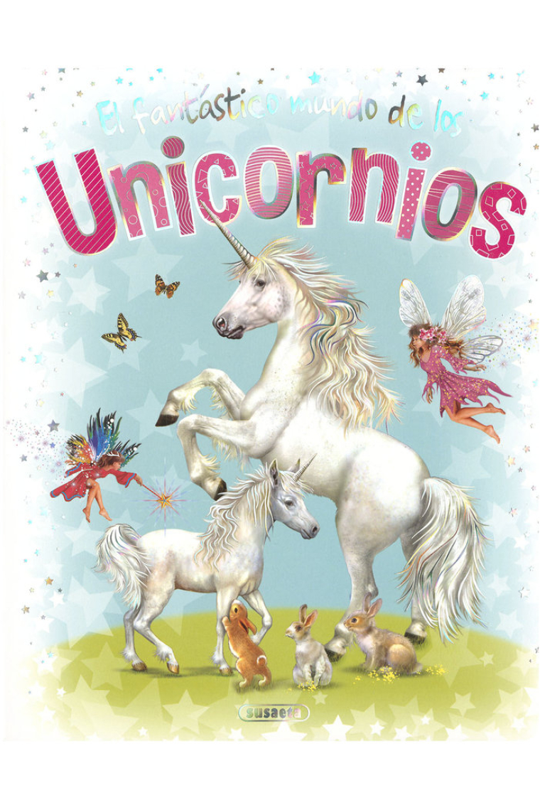 EL FANTASTICO MUNDO DE LOS UNICORNIOS