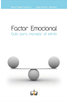 Factor emocional: guía para manejar el estrés