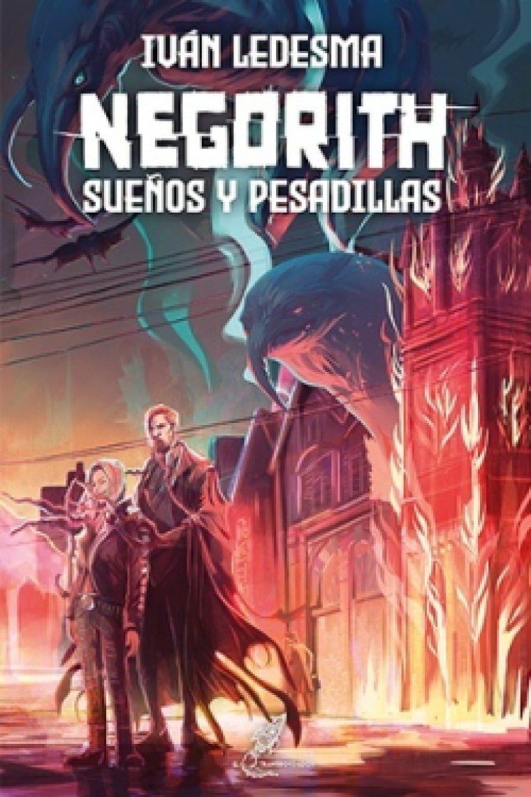 Negorith: Sueños y pesadillas