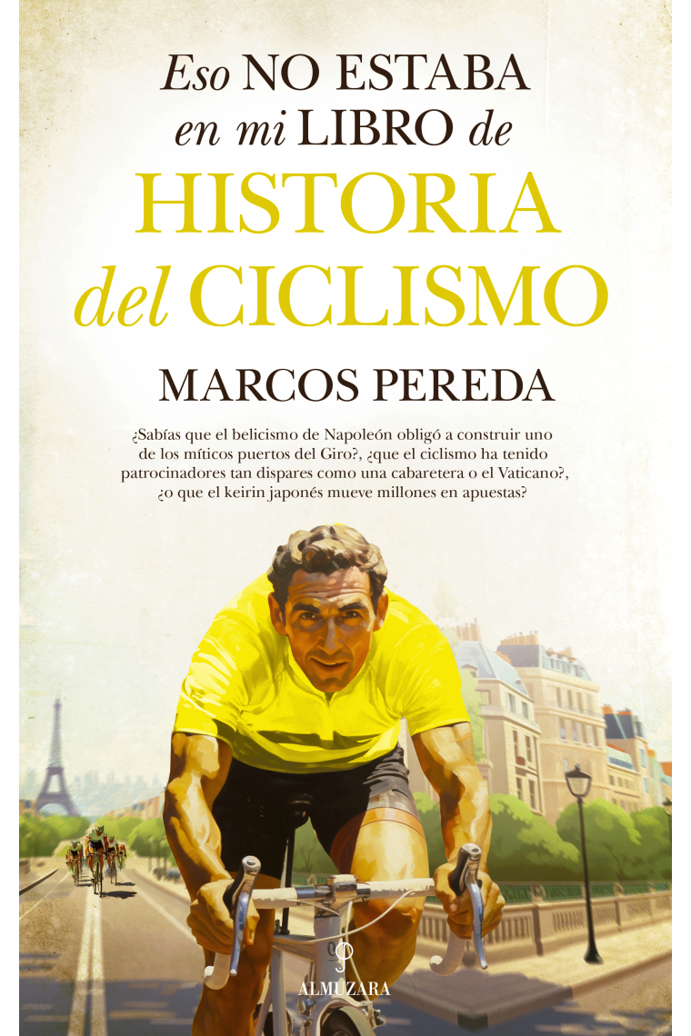 Eso no estaba en mi libro de historia del ciclismo