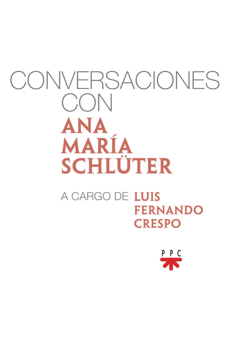 CONVERSACIONES CON ANA MARIA SCHLUTER