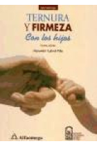 Ternura y firmeza. Con los hijos