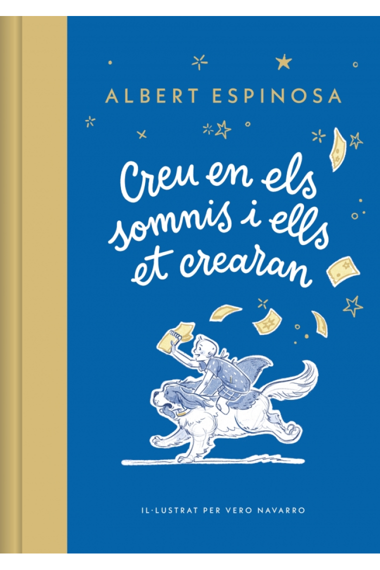 CREU EN ELS SOMNIS I ELLS ET CREARAN