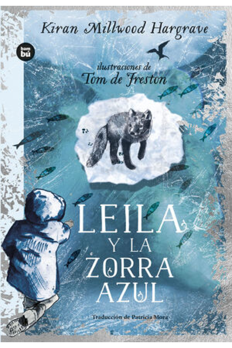 Leila y la zorra azul