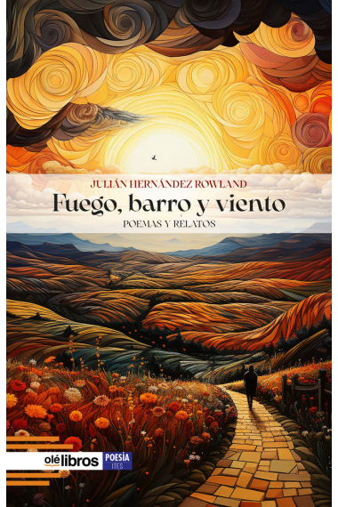 FUEGO BARRO Y VIENTO