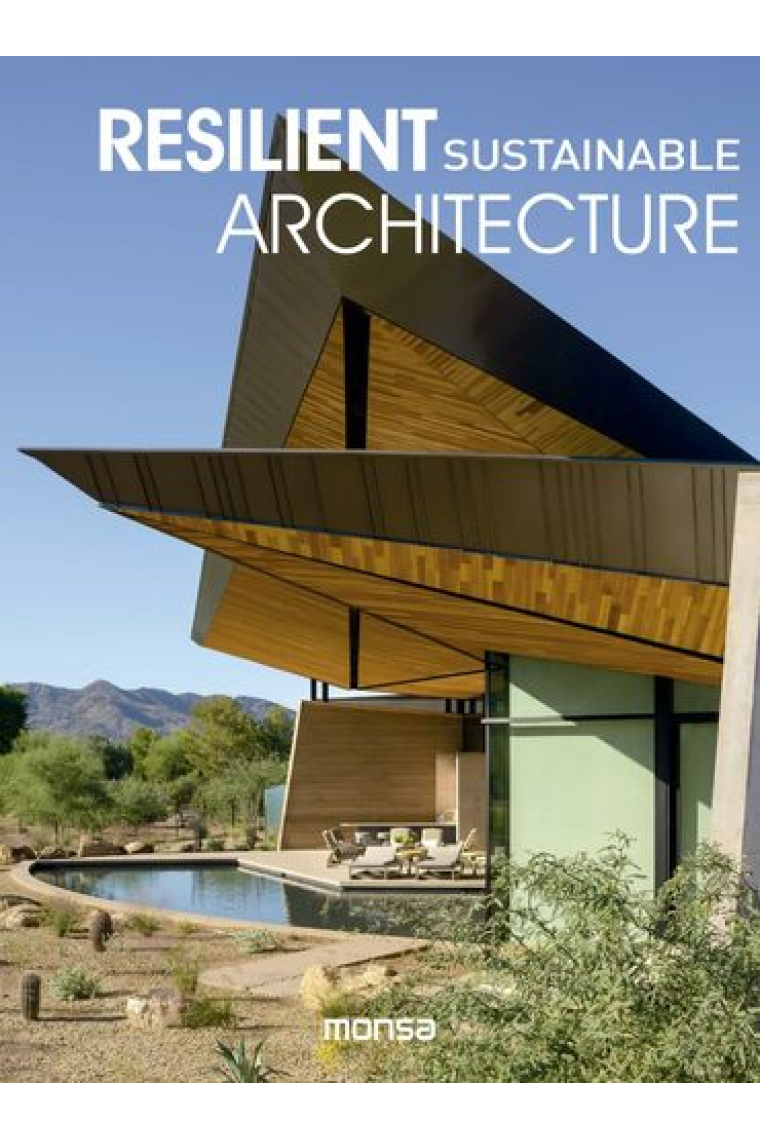 Resilient sustainable architecture