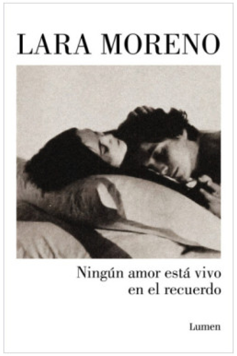 Ningún amor está vivo en el recuerdo
