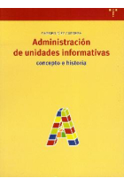 Administración de unidades informativas: concepto e historia