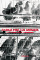 Justicia para los animales: la etica más allá de la humanidad