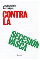 Contra la secesión vasca