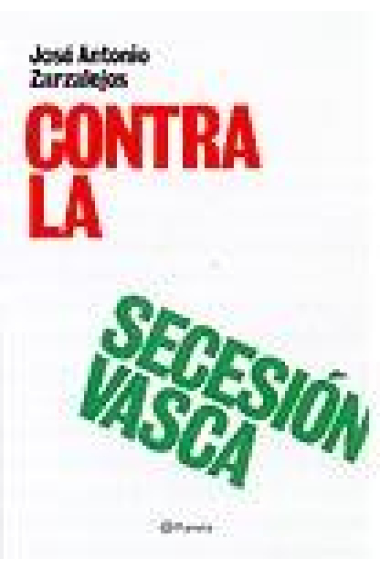 Contra la secesión vasca