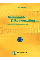 Grammatik & Konversation 2