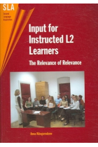 Input for instructed L2 Learners:The relevance o relevance