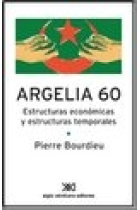 Argelia 60. Estructuras económicas y estructuras temporales