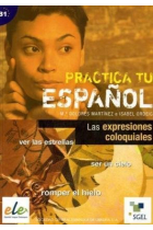 Practica tu Español. Las expresiones coloquiales