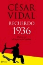 Recuerdo 1936. Historia oral de la guerra civil